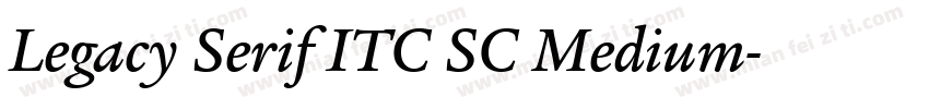 Legacy Serif ITC SC Medium字体转换